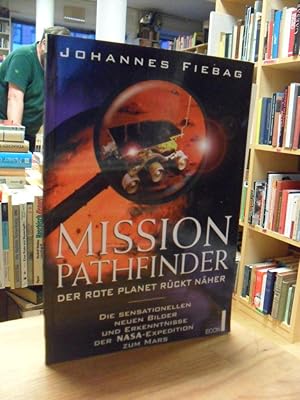 Mission Pathfinder - Der rote Planet rückt näher - Die sensationellen neuen Bilder und Erkenntnis...