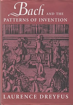 Immagine del venditore per Bach and the Patterns of Invention venduto da San Francisco Book Company