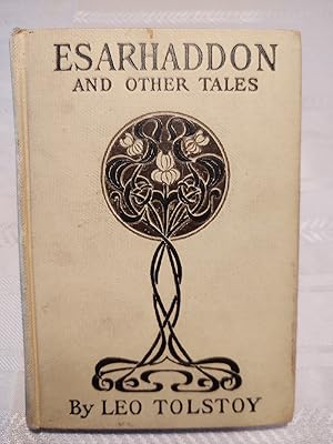 Esarhaddon Leo Tolstoy 1st Edition