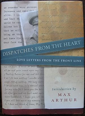 Seller image for Dispatches From the Heart: Love Letters From the Front Line for sale by Vintagestan Books