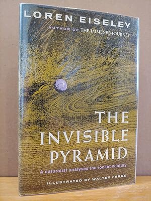 the invisible pyramid by loren eiseley the invisible pyramid by loren eiseley