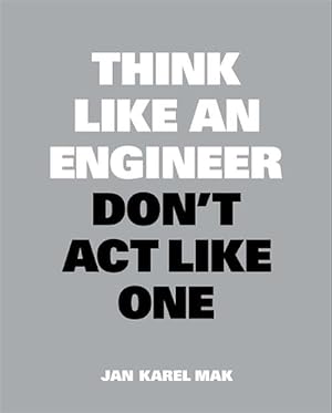 Seller image for Think Like an Engineer, Don't Act Like One (Paperback) for sale by Grand Eagle Retail