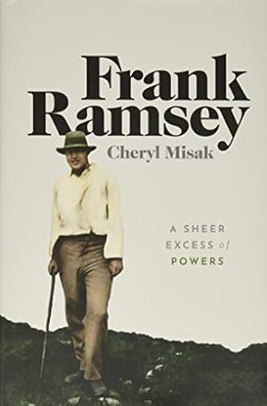 Immagine del venditore per Frank Ramsey: A Sheer Excess of Powers by Misak, Cheryl [Hardcover ] venduto da booksXpress