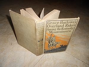 Seller image for gene harlowes overland riders among the kentucky mountaineers for sale by ralph brandeal