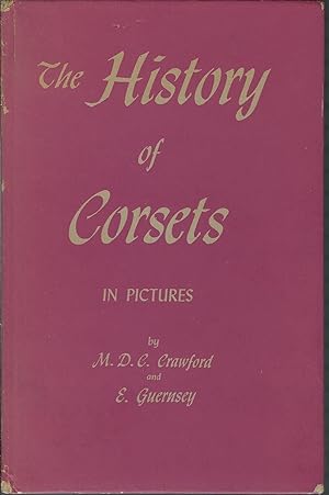 Seller image for The History of Corsets in Pictures for sale by MyLibraryMarket