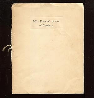 Miss Farmer's School of Cookery: Established 1902