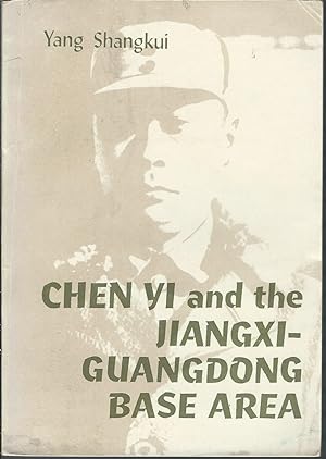 Seller image for Chen Yi and the Jiangxi-Guangdong Base Area for sale by MyLibraryMarket