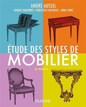 étude des styles de mobilier (3e édition)