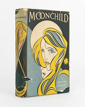 Imagen del vendedor de Moonchild. A Prologue a la venta por Michael Treloar Booksellers ANZAAB/ILAB