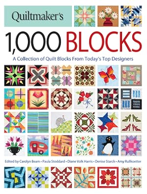 Immagine del venditore per Quiltmaker's 1,000 Blocks: A Collection of Quilt Blocks from Today's Top Designers (Paperback or Softback) venduto da BargainBookStores