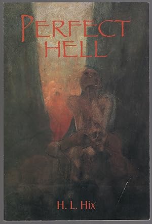 Bild des Verkufers fr Perfect Hell zum Verkauf von Between the Covers-Rare Books, Inc. ABAA
