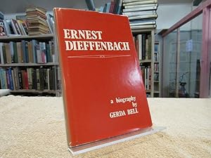 Ernest Dieffenbach: Rebel and humanist