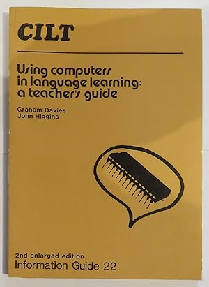 Seller image for Using Computers in Language Learning: a Teacher's Guide for sale by St Marys Books And Prints