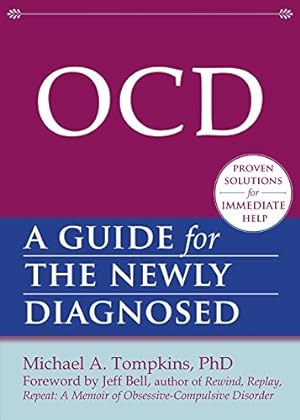 Immagine del venditore per OCD: A Guide for the Newly Diagnosed (The New Harbinger Guides for the Newly Diagnosed Series) (English Edition) venduto da NEPO UG