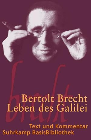 Seller image for Leben des Galilei : Schauspiel. Bertolt Brecht. Mit einem Kommentar von Dieter Whrle / Suhrkamp-BasisBibliothek ; 1 for sale by NEPO UG