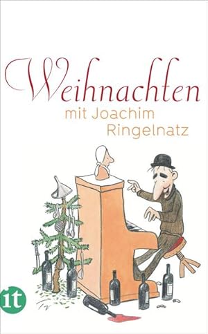 Imagen del vendedor de Weihnachten mit Joachim Ringelnatz. ausgew. und mit einem Nachw. vers. von Ute Maack / Insel-Taschenbuch ; 4405 a la venta por NEPO UG