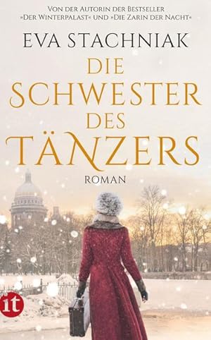 Seller image for Die Schwester des Tnzers : Roman. Eva Stachniak ; aus dem Englischen von Peter Knecht / Insel-Taschenbuch ; 4478 for sale by NEPO UG