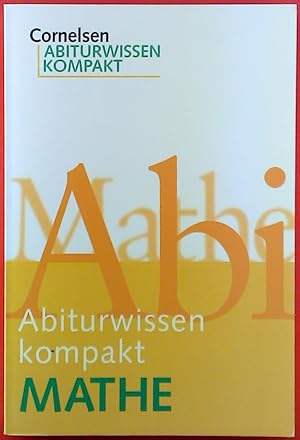 Seller image for Cornelsen Abiturwissen Kompakt. MATHE for sale by biblion2