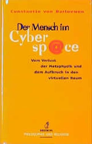 Imagen del vendedor de Der Mensch im Cyberspace a la venta por Versandantiquariat Felix Mcke