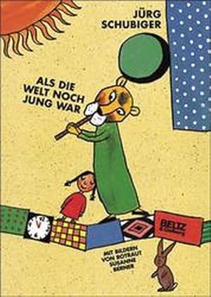 Seller image for Als die Welt noch jung war (Gulliver) for sale by Versandantiquariat Felix Mcke