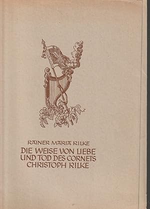 Die Weise von Liebe und Tod des Cornets Christoph Rilke. Rainer Maria Rilke. Mit 14 Aquarellen vo...