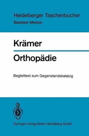 Bild des Verkufers fr Orthopdie: Begleittext zum Gegenstandskatalog (Heidelberger Taschenbcher (224)) zum Verkauf von Versandantiquariat Felix Mcke