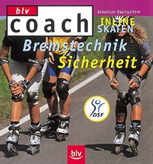 Bild des Verk�ufers f�r Inline-Skaten: Bremstechnik � Sicherheit zum Verkauf von Versandantiquariat Felix M�cke