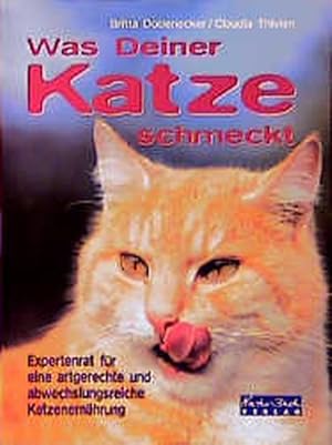 Seller image for Was Deiner Katze schmeckt for sale by Versandantiquariat Felix Mcke