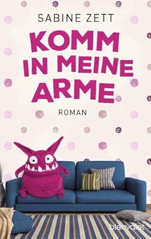 Seller image for Komm in meine Arme: Roman for sale by Versandantiquariat Felix Mcke