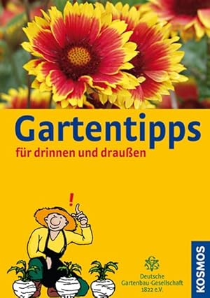 Bild des Verkufers fr Gartentipps fr drinnen und drauen zum Verkauf von Versandantiquariat Felix Mcke