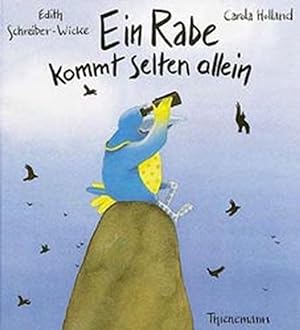 Imagen del vendedor de Ein Rabe kommt selten allein (Hors Catalogue) a la venta por Versandantiquariat Felix Mcke