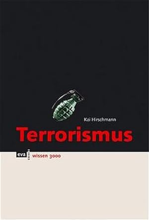 Imagen del vendedor de Terrorismus (eva wissen) a la venta por Versandantiquariat Felix Mcke