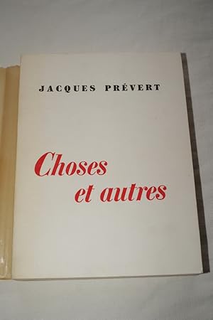 Seller image for CHOSES ET AUTRES for sale by Librairie RAIMOND