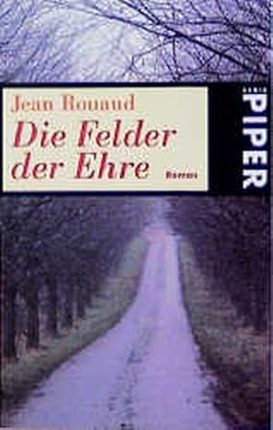 Bild des Verkufers fr Die Felder der Ehre: Roman zum Verkauf von Versandantiquariat Felix Mcke