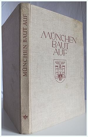 Bild des Verkufers fr Munchen baut auf [Munich Rebuilt] zum Verkauf von Entelechy Books