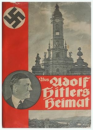 Bild des Verkufers fr Aus Adolf Hitlers heimat (From Adolf Hitler?s Homeland) zum Verkauf von Entelechy Books