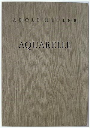 Bild des Verkufers fr Adolf Hitler / Aquarelle zum Verkauf von Entelechy Books