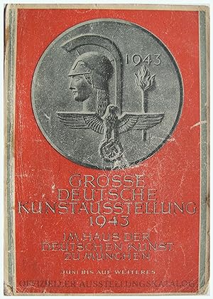 Bild des Verkufers fr Grosse Deutsche Kunstausstellung 1943 zum Verkauf von Entelechy Books