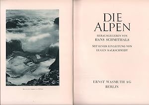 Die Alpen. Mit e. Einleitung von Eugen Kalkschmidt.