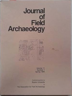 Seller image for Journal of Field Archaeology Vol. 11 No. 1, Spring 1984 for sale by SEATE BOOKS