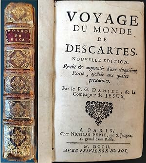 Voyage du Monde de DESCARTES. Nouvelle édition revue & augmentée d'une cinquième partie, ajoutée ...