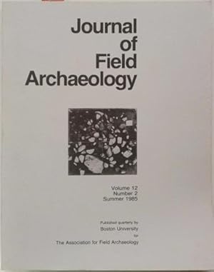 Seller image for Journal of Field Archaeology Vol. 12 No. 2, Summer 1985 for sale by SEATE BOOKS