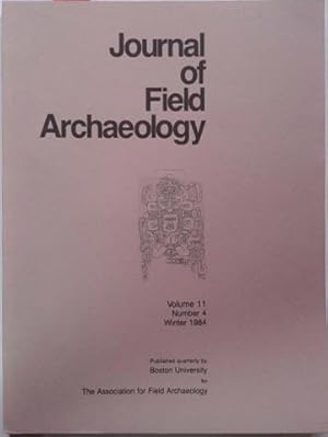 Seller image for Journal of Field Archaeology Vol. 11 No. 4, Winter 1984 for sale by SEATE BOOKS