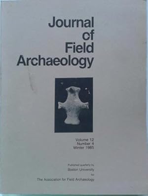 Seller image for Journal of Field Archaeology Vol. 12 No. 4, Winter 1985 for sale by SEATE BOOKS