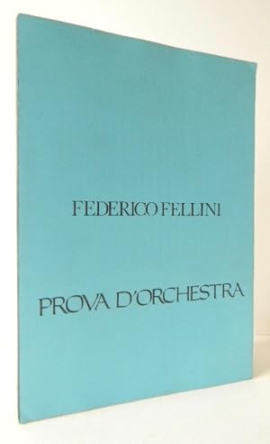 PROVA D ORCHESTRA. Dossier de presse établi pour la distribution en France par Gaumont du film de...