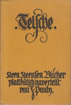 Imagen del vendedor de Telsche / Steen Steensen Blicher. Plattdtsch navertellt vun F. Pauly a la venta por Bcher bei den 7 Bergen