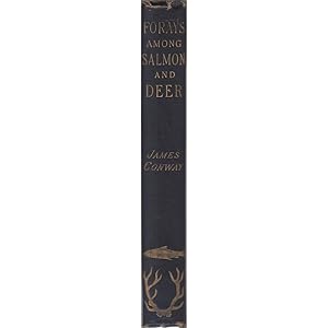 Seller image for FORAYS AMONG SALMON AND DEER. By James Conway. New edition. for sale by Coch-y-Bonddu Books Ltd
