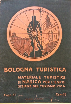 Bologna turistica. Materiale turistico di Nasica per l?Esposizione del Turismo 1904.