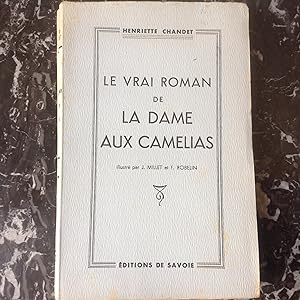 Le vrai roman de la Dame aux CAMELIAS