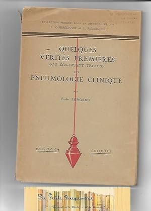 Seller image for Quelques vrits premires (ou soit-disant telles) en pneumologie clinique for sale by La Petite Bouquinerie
